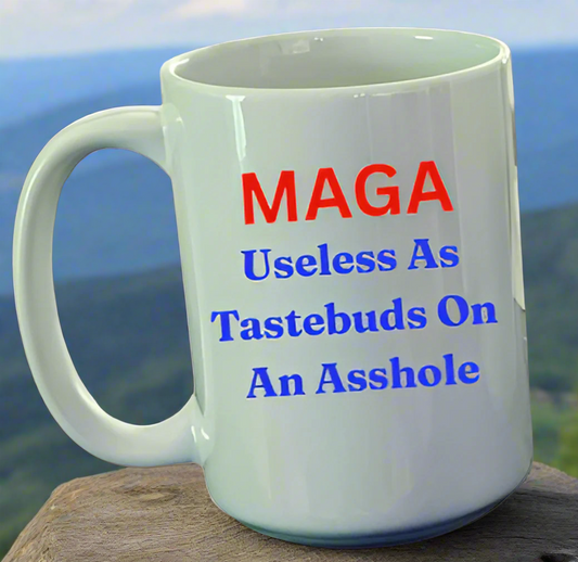 MAGA Useless as tastebuds